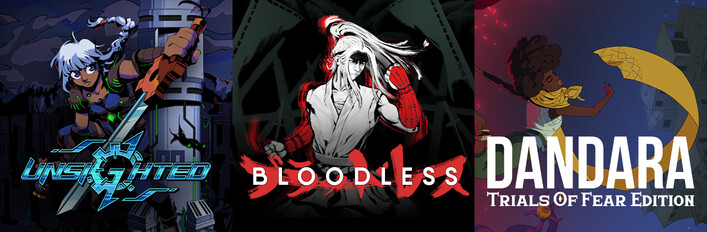Bloodless X Dandara X Unsighted