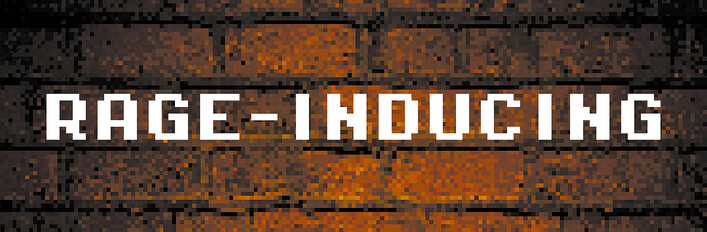 Ells Tales: Rage-Inducing