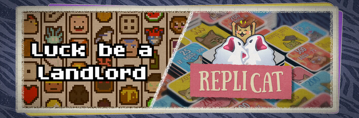 Replicat X Luck be a Landlord