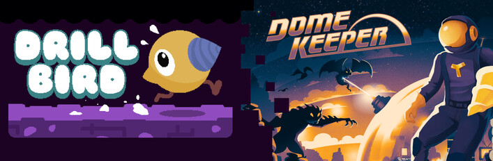 Drill Bird x Dome Keeper