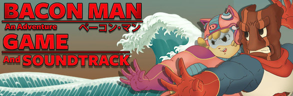 Bacon Man: An Adventure - Digital Deluxe Edition