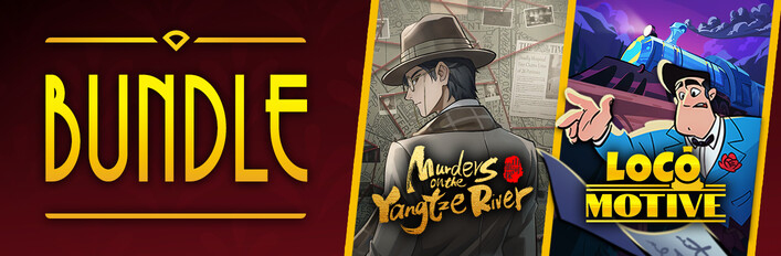 Loco Motive x Murders on the Yangtze River