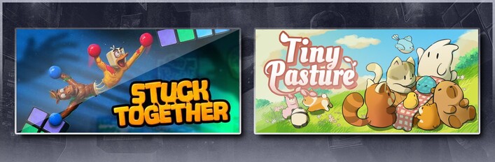 Stuck Together &Tiny Pasture