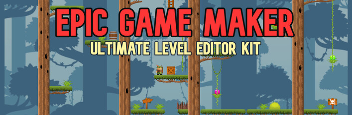 Epic Game Maker: Ultimate Level Editor Kit