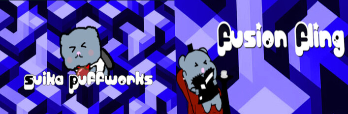 Suika Puffworks + Fusion Fling!