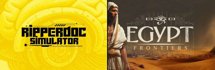 Ripperdoc Simulator and Egypt Frontiers
