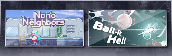 Nano Neighbors & Ball-it Hell