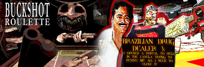 BUCKSHOT ROULETTE + BRAZILIAN DRUG DEALER 3: I OPENED A PORTAL TO HELL IN THE FAVELA TRYING TO REVIVE MIT AIA I NEED TO CLOSE IT