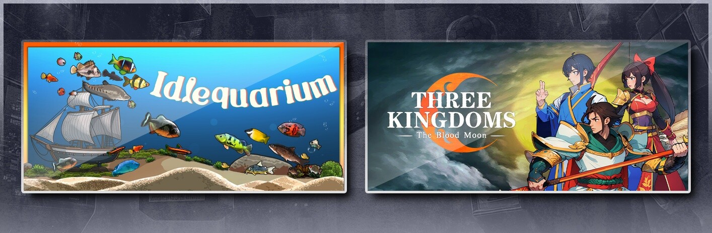 Idlequarium & Three Kingdoms: The Blood Moon