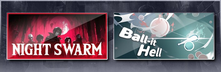 Night Swarm & Ball-it Hell