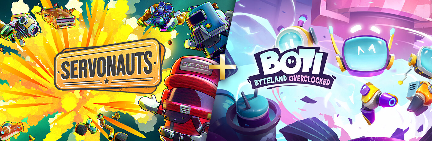 Servonauts + Boti: Byteland Overclocked