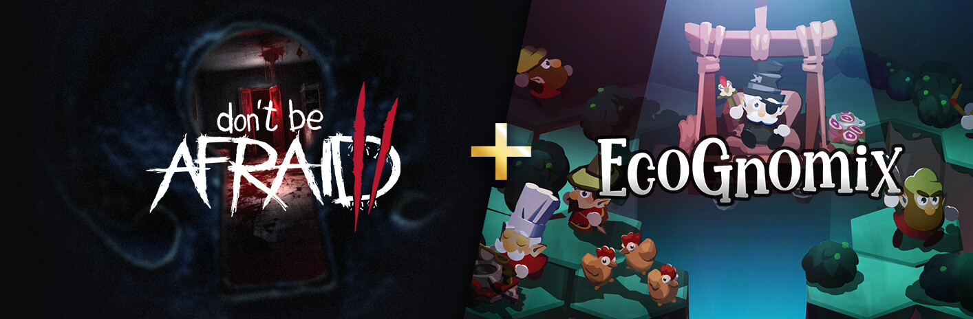 Don't Be Afraid 2 + EcoGnomix