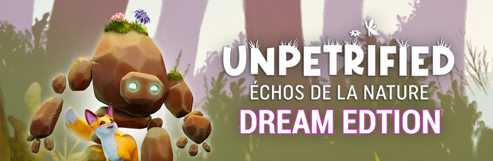 Unpetrified Dream Edition