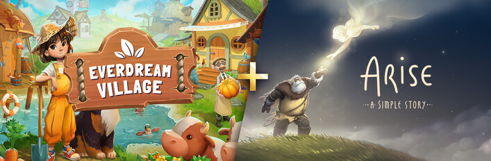 Everdream Village + Arise: A Simple Story