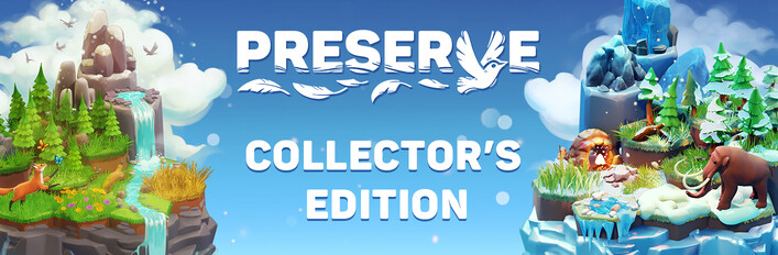 Preserve Collector's Edition