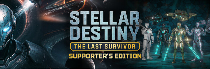 Stellar Destiny: The Last Survivor - Supporter's Edition