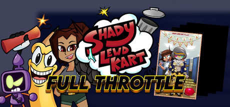 Shady Lewd Kart Full Throttle banner