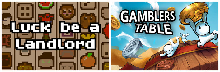 Luck be a Landlord + Gamblers Table