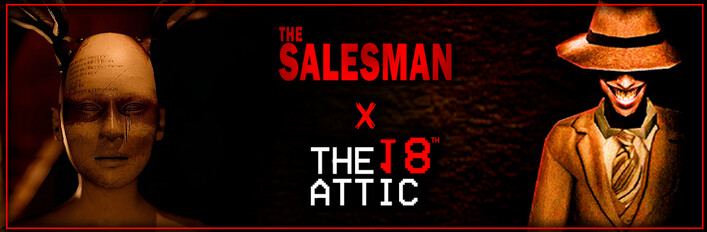 The Salesman X The 18th Attic