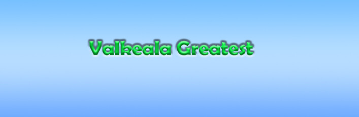 valkeala greatest