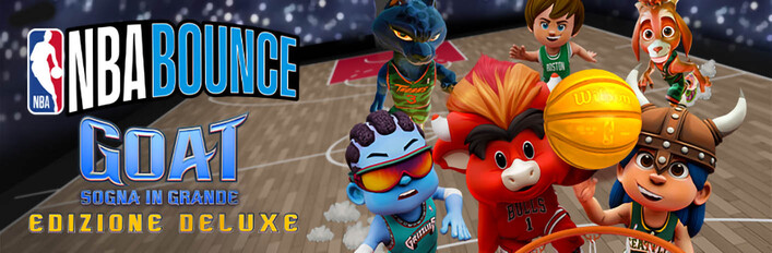 NBA BOUNCE - GOAT: Sogna in grande : Edizione Deluxe