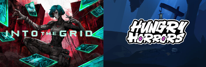 Into The Grid + Hungry Horrors
