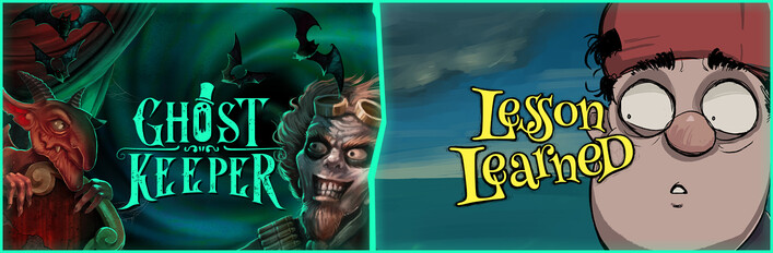 Ghost Keeper x Lesson Learned