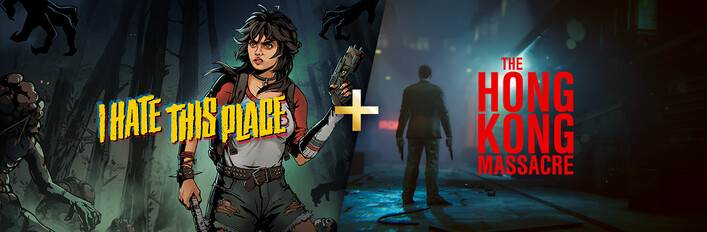 I Hate This Place + The Hong Kong Massacre