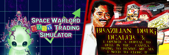 BRAZILIAN DRUG DEALER 3 x Space Warlord Baby Trading Simulator