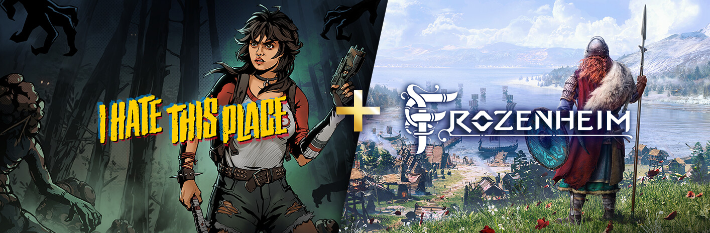  I Hate This Place + Frozenheim