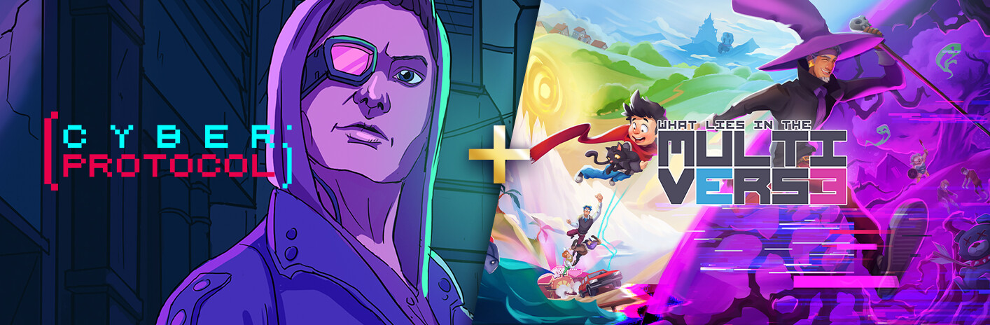 Cyber Protocol + What Lies In The Multiverse