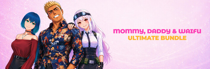 Mommy, Daddy & Waifu Ultimate Bundle