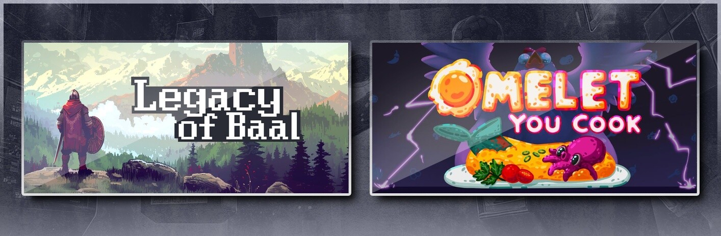 Loot of Baal & Omelet You Cook