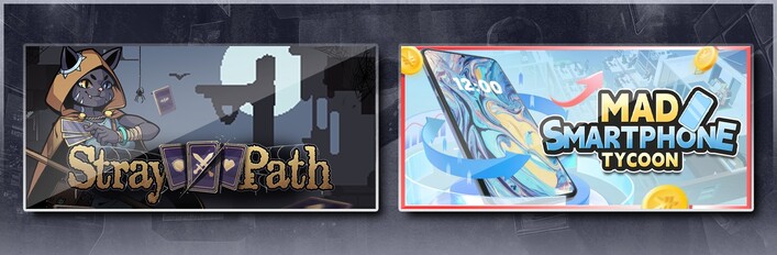 Stray Path & Mad Smartphone Tycoon