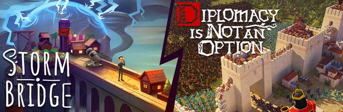 Diplomacy is Not an Option + Stormbridge