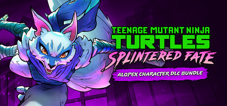 TMNT: Splintered Fate and Alopex Character DLC