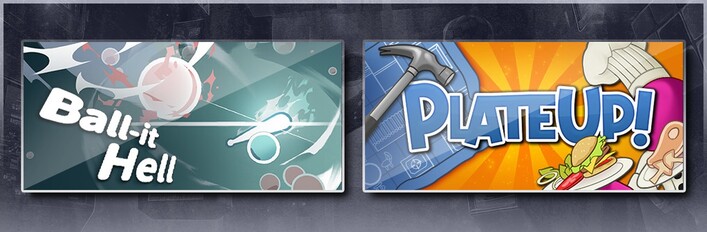 Ball-it Hell & PlateUp!