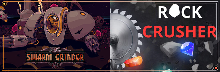 Rock Crusher & Swarm Grinder