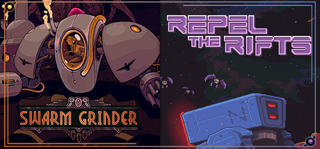  Repel the Rifts & Swarm Grinders