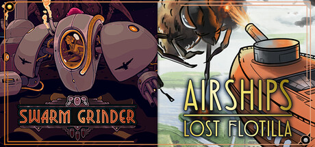 Airships: Lost Flotilla & Swarm Grinder