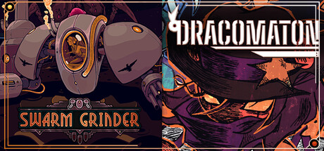DRACOMATON & Swarm Grinder