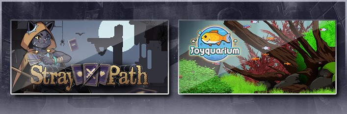 Stray Path & Joyquarium