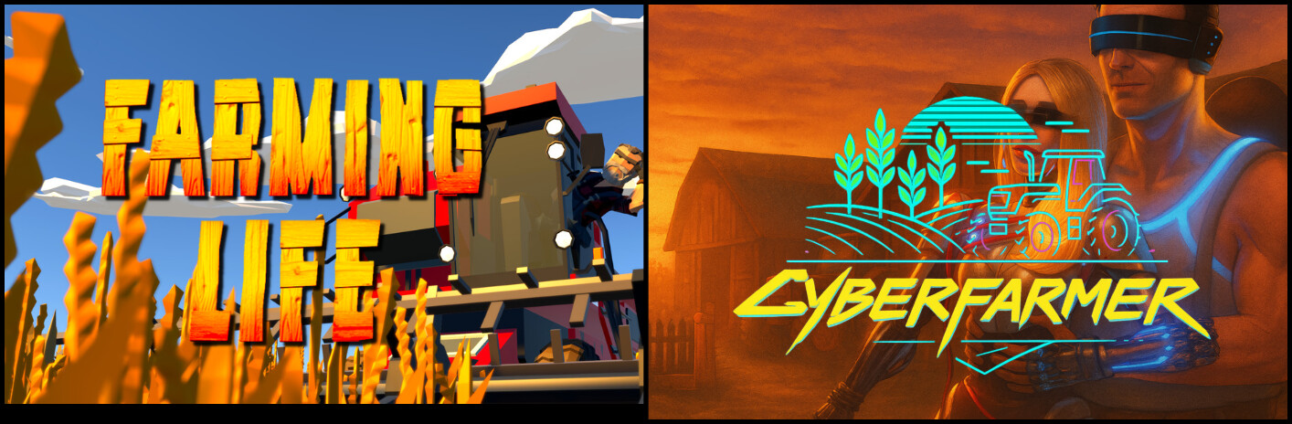 Cyber Farmer x Farming Life