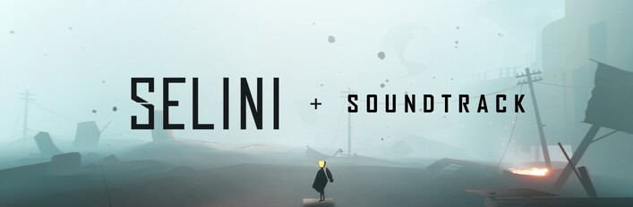 SELINI & Soundtrack