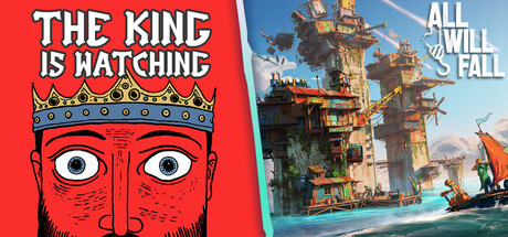 The King is Watching x All Will Fall