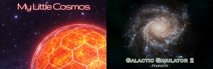 My Little Cosmos & Galactic Simulator 2