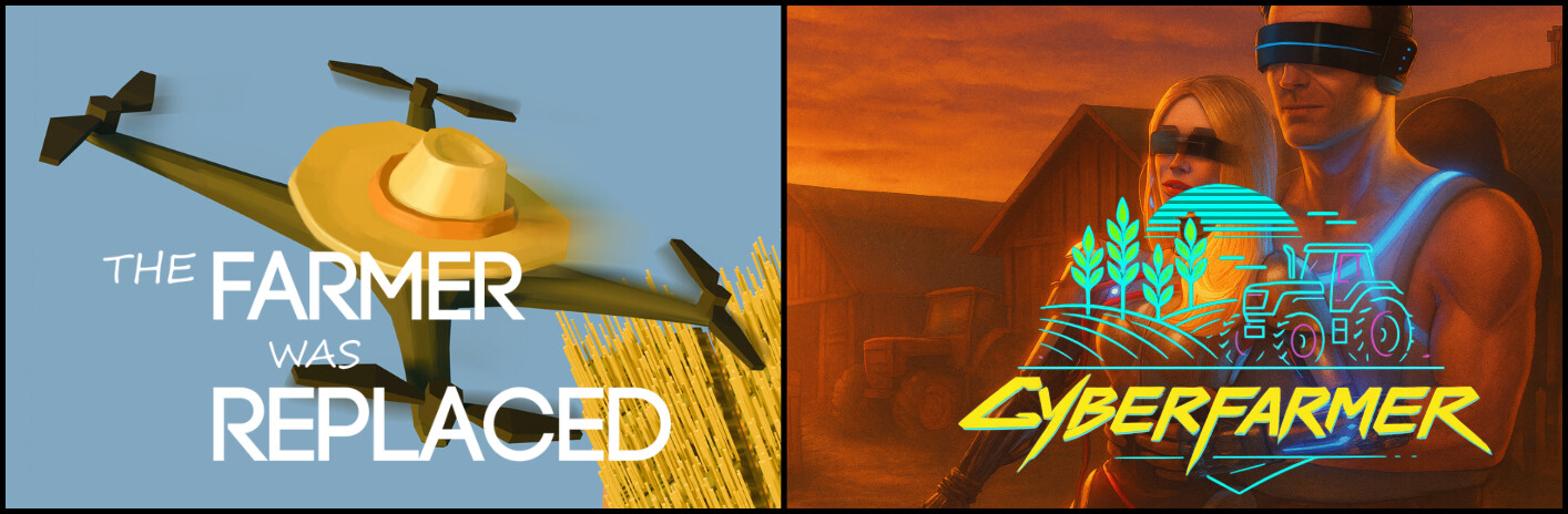 Cyber Farmer x The Farmer Was Replaced