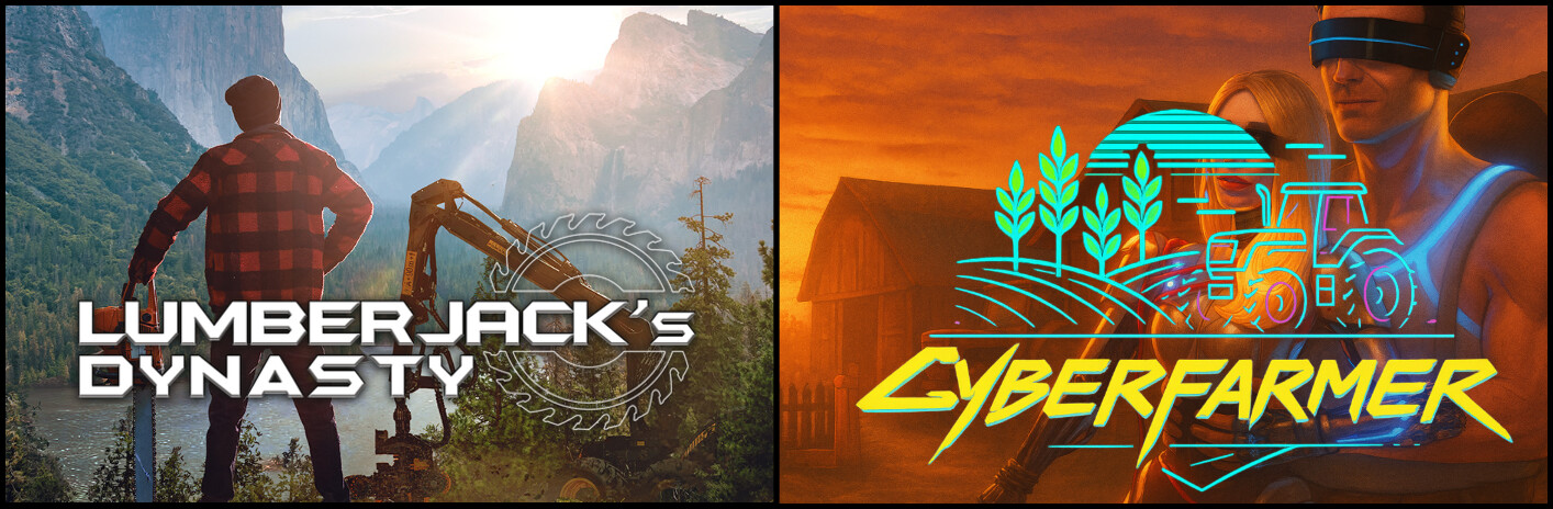 Cyber Farmer and Lumberjack Dynasty