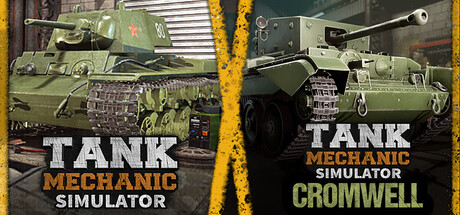 Tank Mechanic Simulator + Cromwell Mk.IV DLC