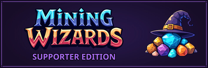 Mining Wizards - Supporter Edition